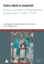 Entre idéel et matériel - espace, territoire et légitimation du pouvoir (v. 1200 - v. 1640)
