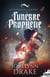 Les Seigneurs de la discorde Tome 4 : Funèbre prophétie