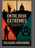 Entre Deux Extrêmes