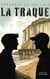 La traque