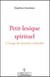 Petit lexique spirituel : à l'usage du chercheur inlassable