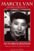 Autobiographie Marcel Van - oeuvres complètes Tome 1