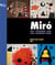Miró - vers l'infiniment libre, vers l'infiniment grand