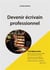 Devenir écrivain professionnel