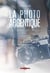 La photo argentique - tout savoir, matériel, films, prise de vues, développement