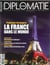 Diplomatie N°85 La France Dans Le Monde  Mars/Avril 2017