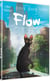 Flow, le chat qui n'avait plus peur de l'eau