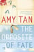 The opposite of fate