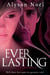 EVERLASTING - THE IMMORTALS: BOOK 6