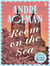 Room on the Sea : 'Master of the Modern Love Story.' Sunday Times