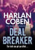 Deal Breaker : From the Number One bestselling creator of the hit Netflix series Missing You