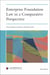 Enterprise Foundation Law in a Comparative Perspective (2e édition)