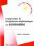 Comprendre la formulation mathematique en economie t.2