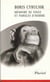 Mémoire de singe et paroles d'homme