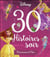 Mon histoire du soir : princesses et fées - 30 histoires pour le soir