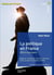 La politique en France - 1815 à nos jours - régimes, institutions, élections, courants, partis, groupes de pression, médias (5e édition)