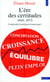 L'ère des certitudes 1945-1973 - comprendre la politique économique Tome 1