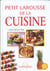 Petit larousse de la cuisine