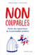 Non coupables : sortir des injonctions de la parentalité positive