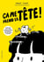 Ça me prend la tête !