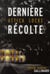 Dernière récolte