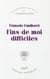 Fins de moi difficiles
