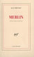 Merlin - petites amours profanes