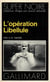 L'opération libellule
