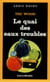Le quai des eaux troubles