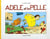 Adèle et la pelle