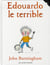 Edouardo le terrible
