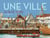 Une ville au fil du temps