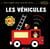 Les Vehicules : Mes Imagiers Dans Tous Les Sens