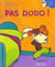 Pas dodo !