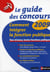 Le guide des concours (édition 2009)