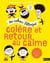Les cahiers Filliozat : colère et retour au calme