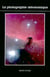 La Photographie astronomique n°97