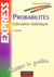 Probabilites et estimation statistique - 2e edition