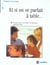 Et si on se parlait a table... 99 jeux pour favoriser le dialogue parent/enfant