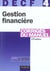 DECF 4 - GESTION FINANCIERE (12e édition)