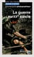 La guerre au XXe siècle