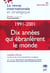 LA REVUE INTERNATIONALE ET STRATEGIQUE Tome 41 : 1991-2001 - dix années qui ébranlèrent le monde (printemps 2001)