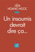 Un insoumis devrait dire ça...