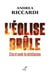 L'Eglise brûle : crise et avenir du christianisme