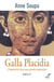 Galla Placidia : L'impératrice face aux grandes migrations