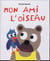 mon ami l oiseau