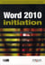 Word 2010 Initiation