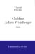 Oubliez adam weinberger
