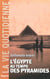 L'Egypte au temps des pyramides