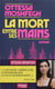 La mort entre ses mains